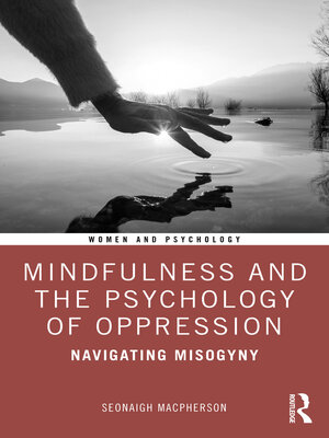 cover image of Mindfulness and the Psychology of Oppression